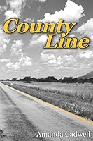 County Line (The Loch Ridge Series) 0692049223 Book Cover