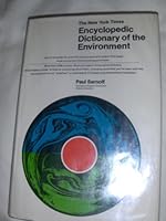 The New York Times Encyclopedic Dictionary of the Environment 0812902033 Book Cover