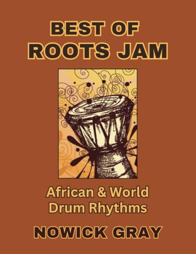 Best of Roots Jam African & World Drum Rhythms