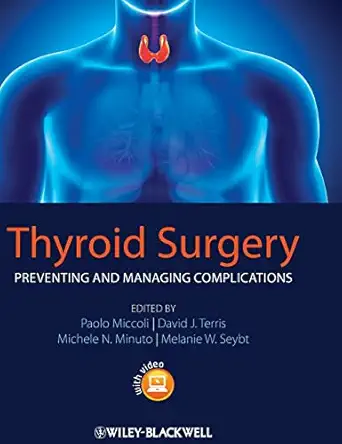 Thyroid Surgery: Preventing and Managing Complications-Wow! eBook