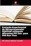  Evolução Experimental do Microprocessador PENTIUM utilizando diferentes PPI Dev. para MIN Run Time
