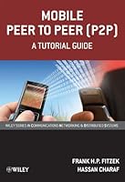 Algopix Similar Product 18 - Mobile Peer to Peer P2P A Tutorial