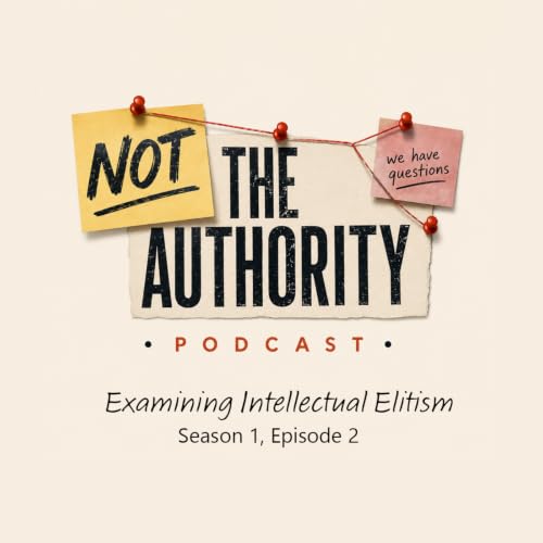 Examining Intellectual Elitism
