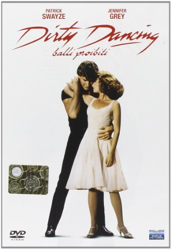 Dirty Dancing - Balli Proibiti