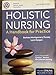 Holistic Nursing: .