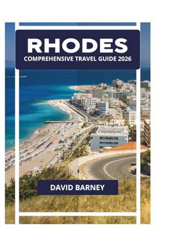 RHODES COMPREHENSIVE TRAVEL GUIDE 2026
