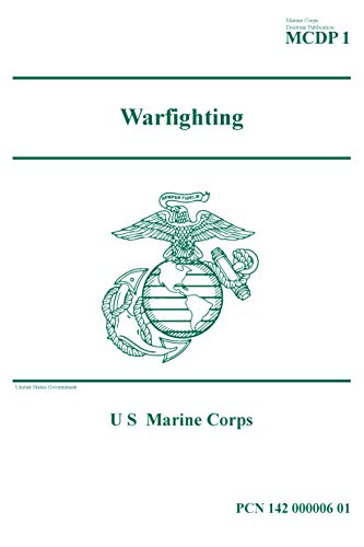 Marine Corps Doctrinal Publication MCDP 1 Warfighting 20 June 1997