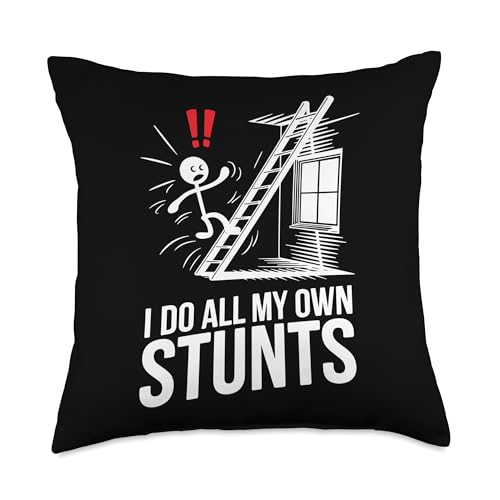 I Do All My Stunts Funny Fall Off Ladder Dad Humor Throw Pillow