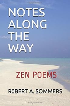 Paperback Notes Along the Way: Zen Poems Book