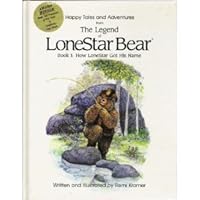 How LoneStar Got His Name 0945887086 Book Cover