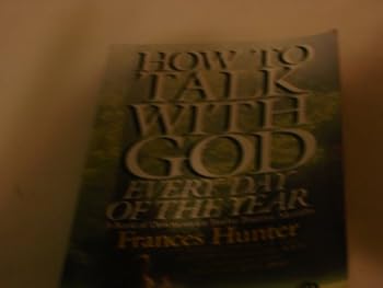 Hardcover How to Talk with God Every Day of the Year: A Book of Devotions for Twelve Postive Months Book