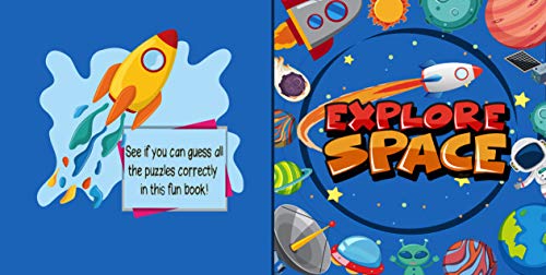 Explore Space: A Fun Guessing Picture Game For Kids Aged 7-9 Years Old| An Alphabet Interactive Activity Book for Primary Students to Learn and Read| Space Theme (English Edition)