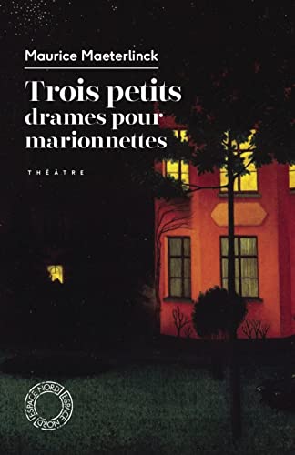 livre Trois petits drames pour marionnettes