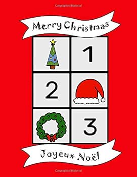 Merry Christmas : Festive Holidays Bilingual Colouring Book, English French Numbers, Learn Language, Fun Educational Activity for Kids, Preschool, School, Multilingual Children Baby, Santa, Gift