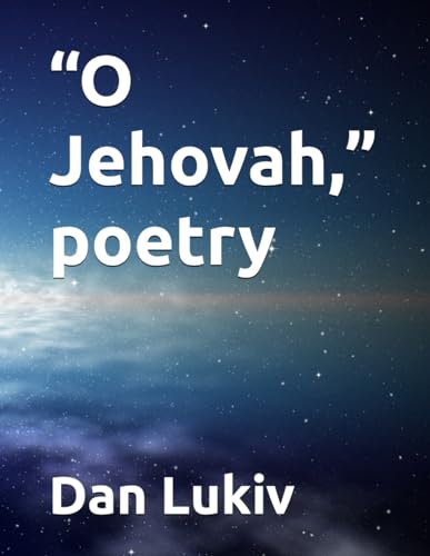 “O Jehovah,” poetry
