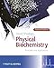 Physical Biochemistry: Principles and Applications