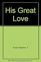 His Great Love B000N9AG48 Book Cover