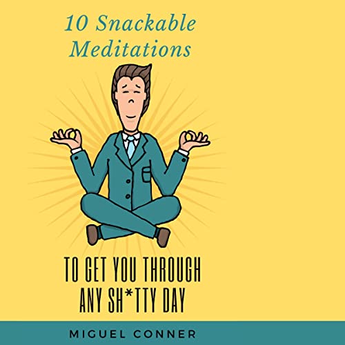 10 Snackable Meditations by Miguel Conner episode artwork
