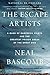 The Escape Artists: A Band of Daredevil Pilots and the Greatest Prison Break of the Great War