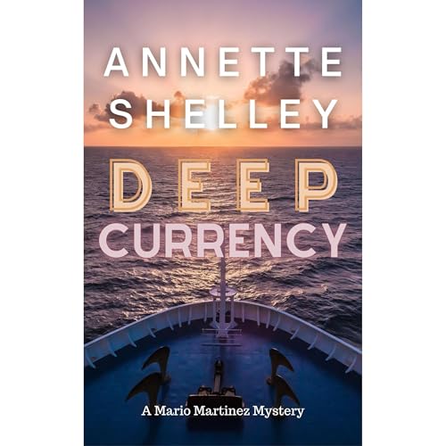 Deep Currency Audiolibro Por Annette Shelley arte de portada
