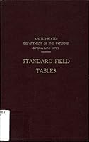 UNITED STATES DEPARTMENT OF THE INTERIOR STANDARD FIELD TABLES AND TRIGONMETRIC FORMULAS B004FLCA26 Book Cover
