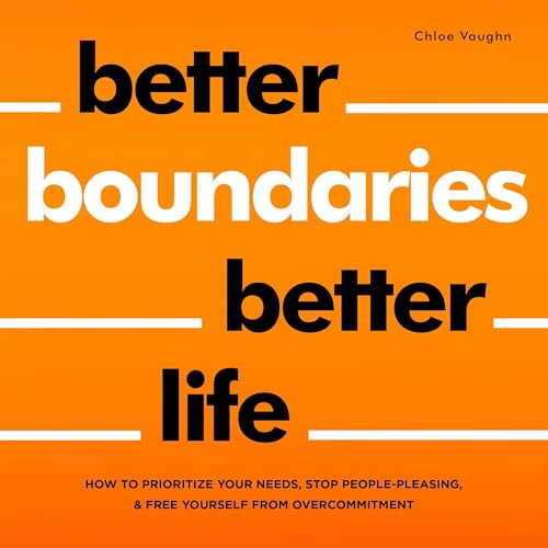 Better Boundaries Better Life by Chloe Vaughn episode artwork