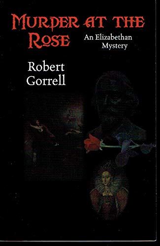 Murder at the Rose: An Elizabethan mystery 1891033174 Book Cover