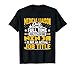 Medical Liaison Job Title - Funny Medical Science Liaison T-Shirt