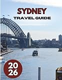 SYDNEY TRAVEL GUIDE 2026