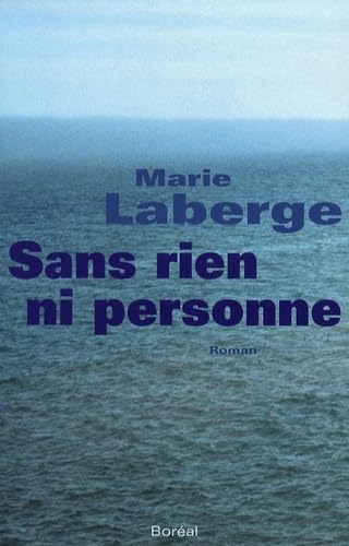 Sans rien ni personne Laberge, Marie