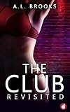 The Club Revisited