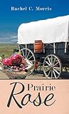  Prairie Rose