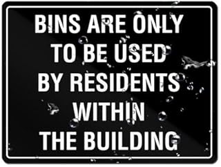 Bins Are Only To Be Used By Residents Within The Building Sign 8"X6" Black White Acrylic - Self Stick Door Sign Wall Decal For Offices Businesses House Home