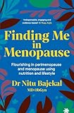 Finding Me in Menopause: Flourishing in Perimenopause and Menopause using Nutrition and Lifestyle
