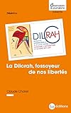 La dilcrah, fossoyeur de nos libertés
