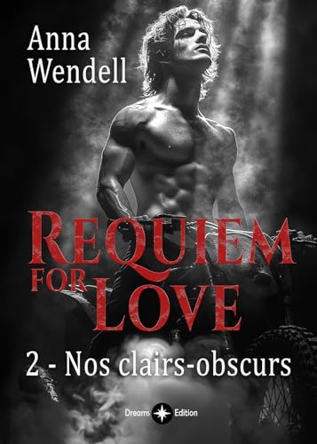 Couverture de Requiem - Nos clairs-obscurs: (new romance musique et biker) (Requiem for love t. 2)