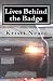 Lives Behind the Badge