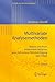 Multivariate Analysemethoden: Theorie und Praxis multivariater Verfahren unter besonderer Berücksichtigung von S-PLUS (Statistik und ihre Anwendungen) (German Edition) - Handl, Andreas