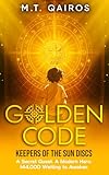 Golden Code: Keepers of the Sun Discs