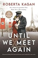 Until We Meet Again (Mimi's Journey) 1805087231 Book Cover