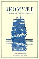 Skomvær: Largest Norwegian-Built Sailship. 0805977384 Book Cover