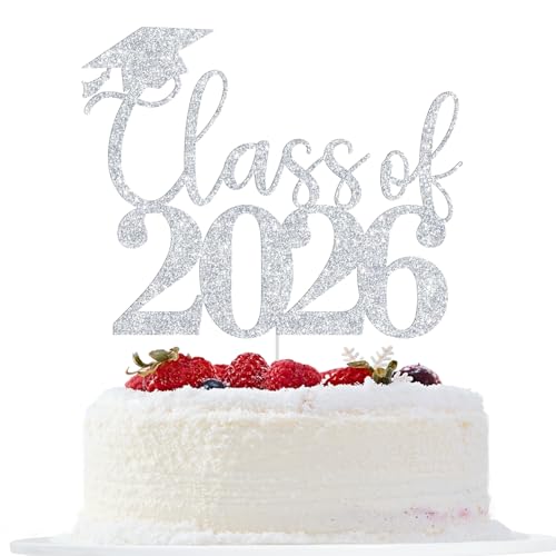Class of 2026 Cake Topper, Happy Graduation, Congrats Grad Cake Decorations, Class of 2026 High School/College Graduation Party Decorations Silver Glitter