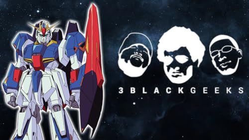 3BGPodcast| Mobile Suit Zeta Gundam