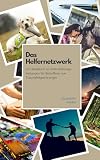 Das Helfernetzwerk: Ein Handbuch zu Unterstützungsleistungen für Betroffene von Traumafolgestörungen ...