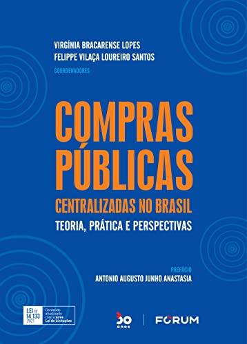 Compras públicas centralizadas no Brasil: teoria, prática e perspectivas conforme a lei n° 14.133/2021