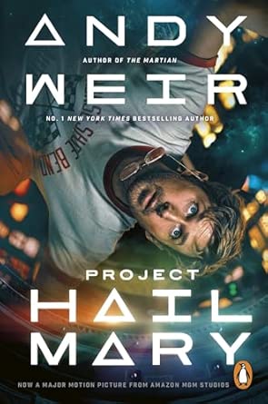 Project Hail Mary: From the Sunday Times bestselling author of The Martian - Soon to be a major motion picture - View 2