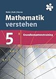 Mathematik verstehen Grundkompetenztraining 5, Arbeitsheft