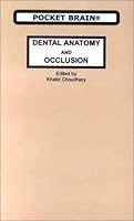 Dental Anatomy and Occlusion (Pocket Brain) 0965116271 Book Cover