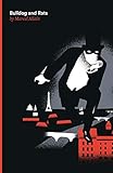 Bulldog and Rats: A Fantomas Detective Novel (Volume 37)