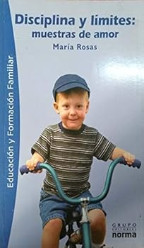 Paperback Disciplina Y Limites: Muestras De Amor (Spanish Edition) [Spanish] Book